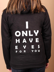 I Only Have Eyes for You (Girl) - Unisex Adult Pullover Hoodie - Black