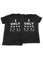 COMBO SET - I ONLY HAVE EYES FOR YOU - BOY+BOY - 2X Unisex Adult T-shirts - Black