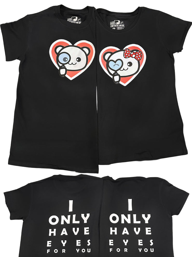 COMBO SET - I ONLY HAVE EYES FOR YOU - BOY+GIRL - 2X Unisex/Women's Adult T-shirts - Black
