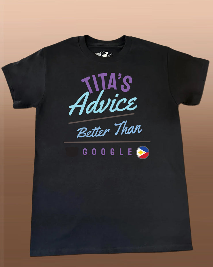 Tita's Advice - Better Than Google-  Unisex Adult T-shirt - Black