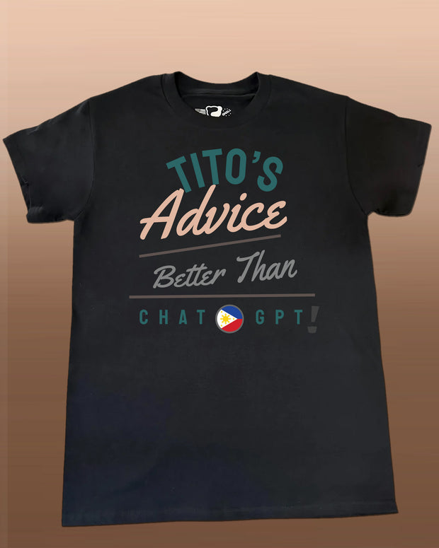 Tito's Advice - Better Than Chat GPT-  Unisex Adult T-shirt - Black