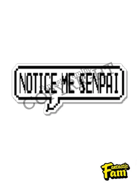 Notice Me Senpai Speech (Pixel) Vinyl Sticker