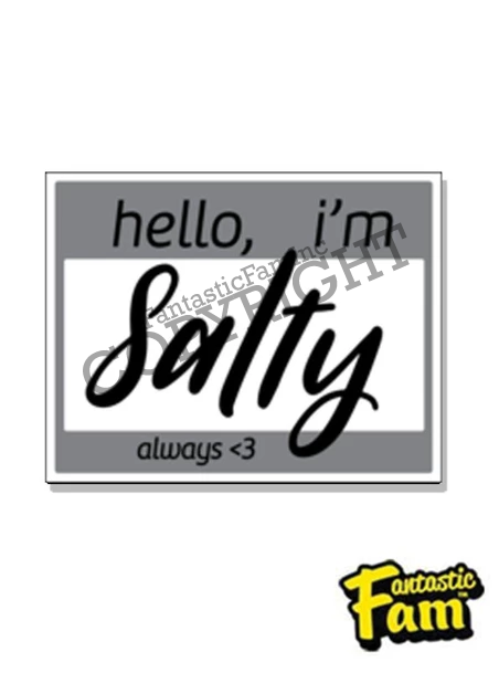 Hello, I'm Salty Vinyl Sticker
