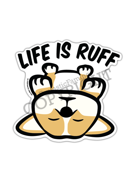 Life is Ruff Corgi Peeking Vinyl Sticker